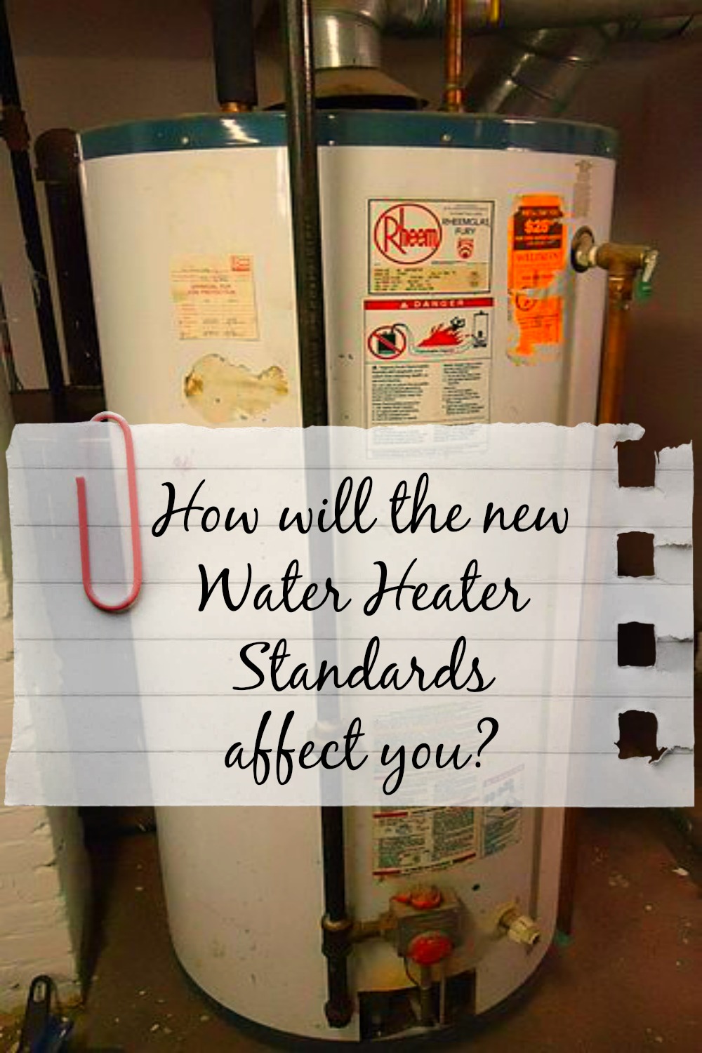 How will the new water heater standards for 2015 affect you?